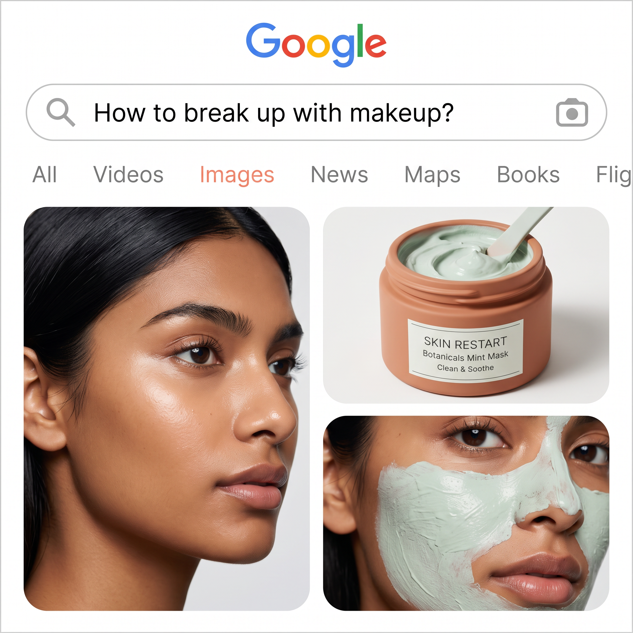 Mock Google search 'How to break up with makeup?' showing glowing bare skin, a mint mask jar and a woman wearing it