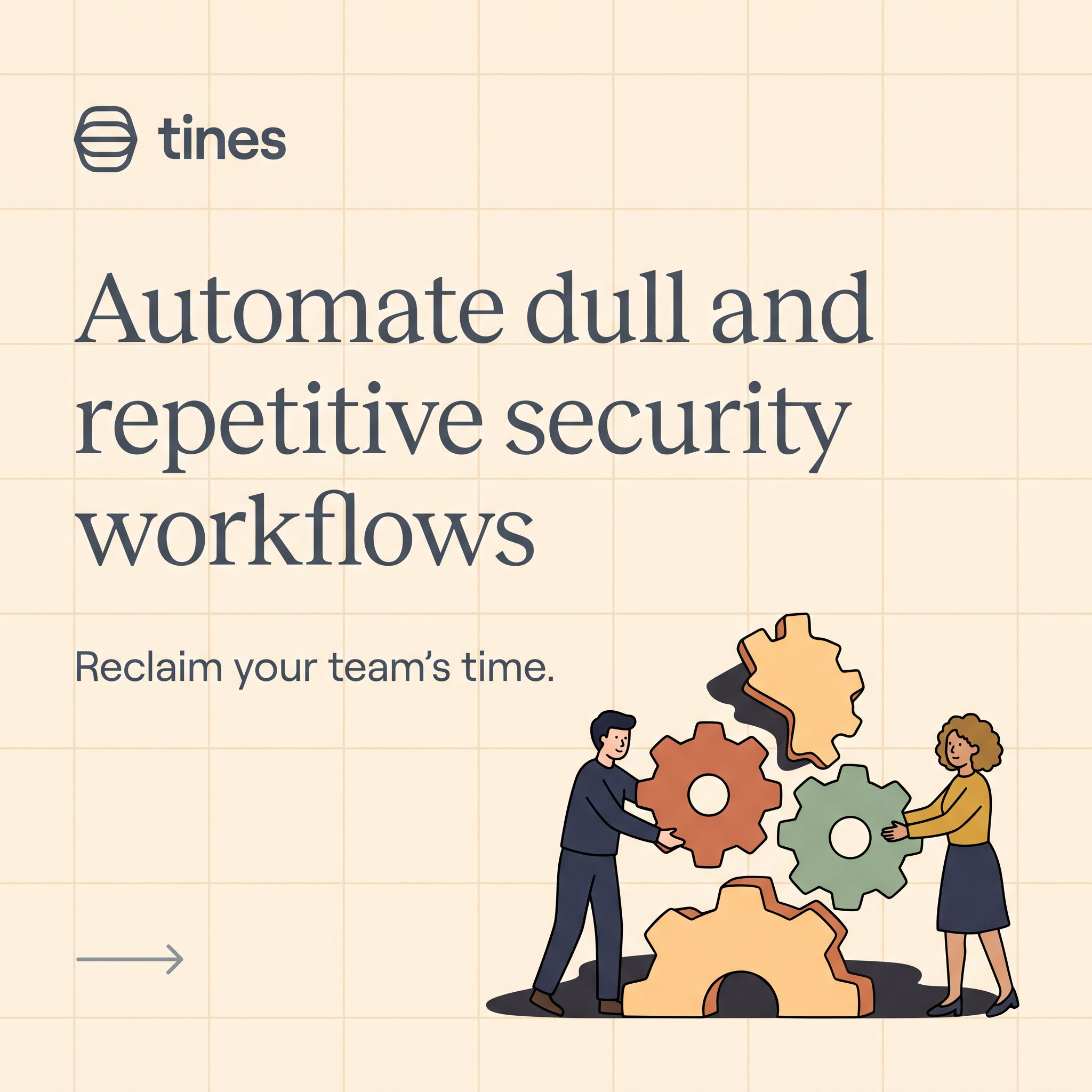 Tines ad on peach grid paper with headline about automating security workflows and illustration of two people fitting gears