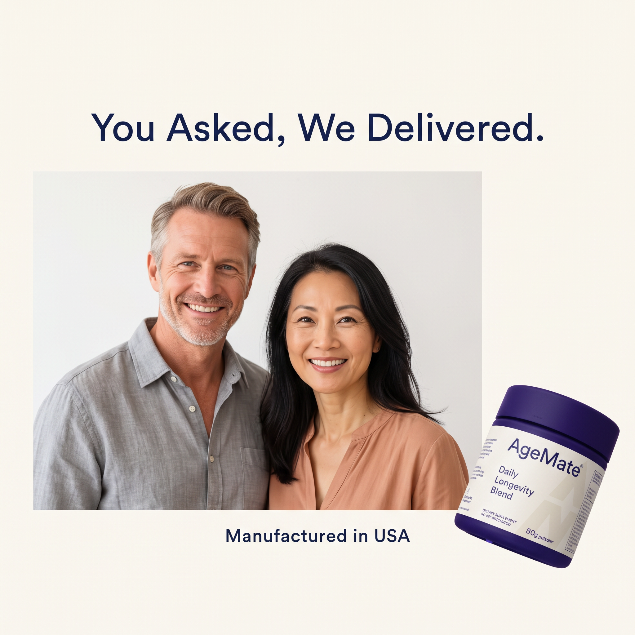 Smiling middle-aged couple with a purple AgeMate longevity supplement jar and 'You Asked, We Delivered' headline