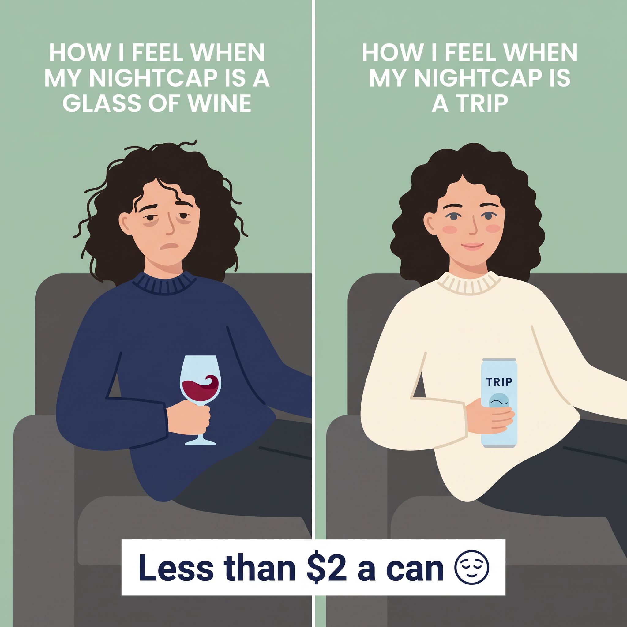 Split illustration of a woman on a sofa, tired with red wine on the left and relaxed with a light blue Trip can on the right