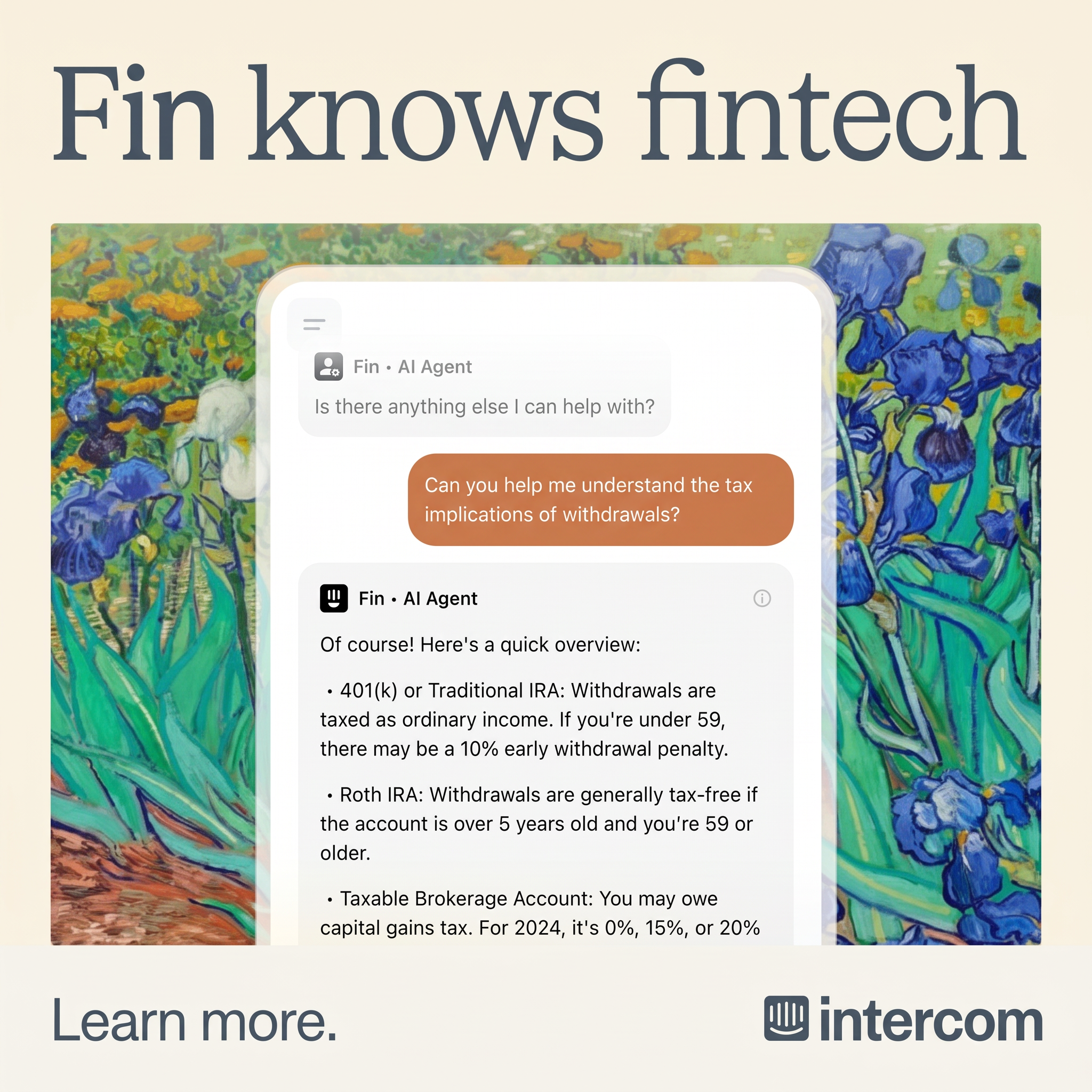 Intercom ad with the Fin AI agent answering a withdrawal tax question in a chat window over a painting of blue irises