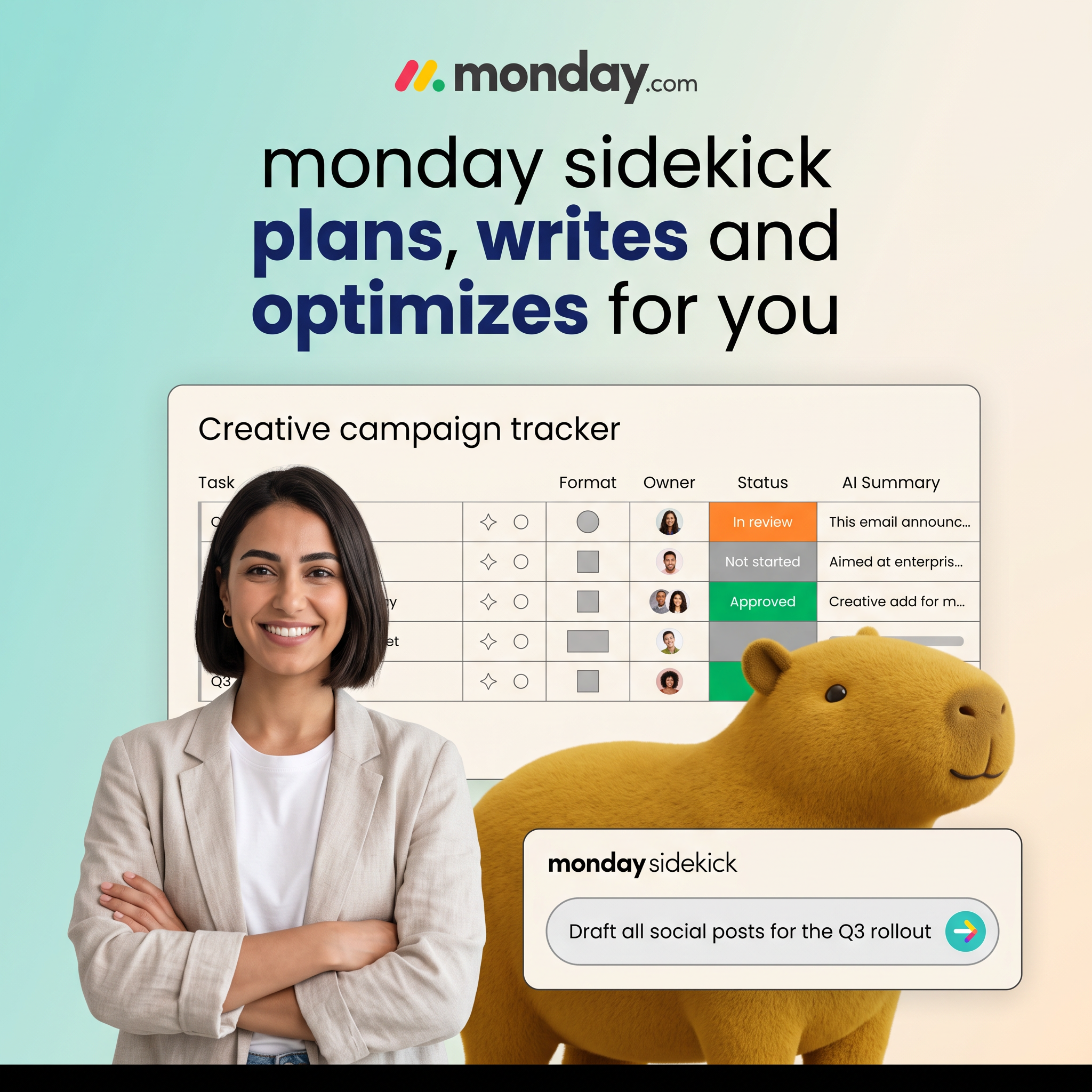 Woman and capybara mascot by a monday.com campaign tracker with sidekick prompt Draft all social posts for the Q3 rollout