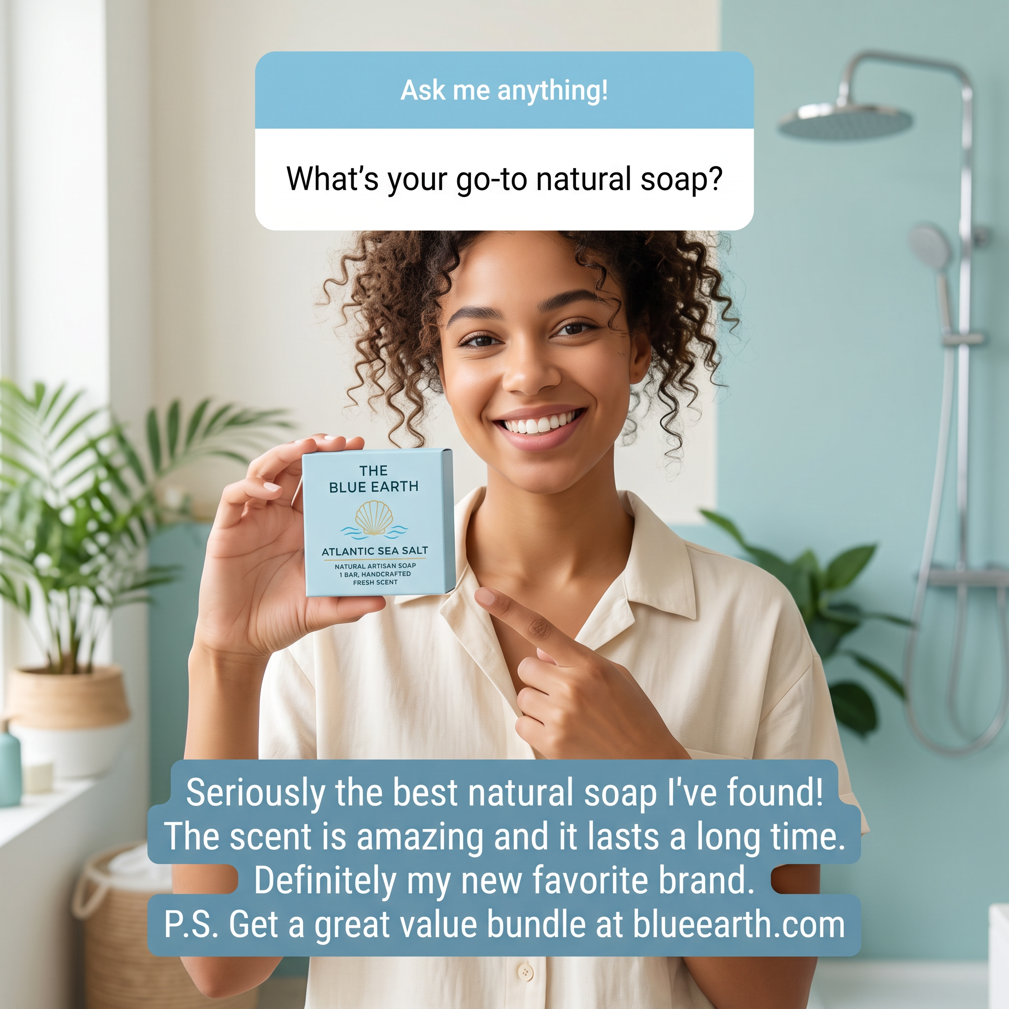 Smiling woman in bathroom pointing at Blue Earth Atlantic Sea Salt soap under an Ask me anything question sticker