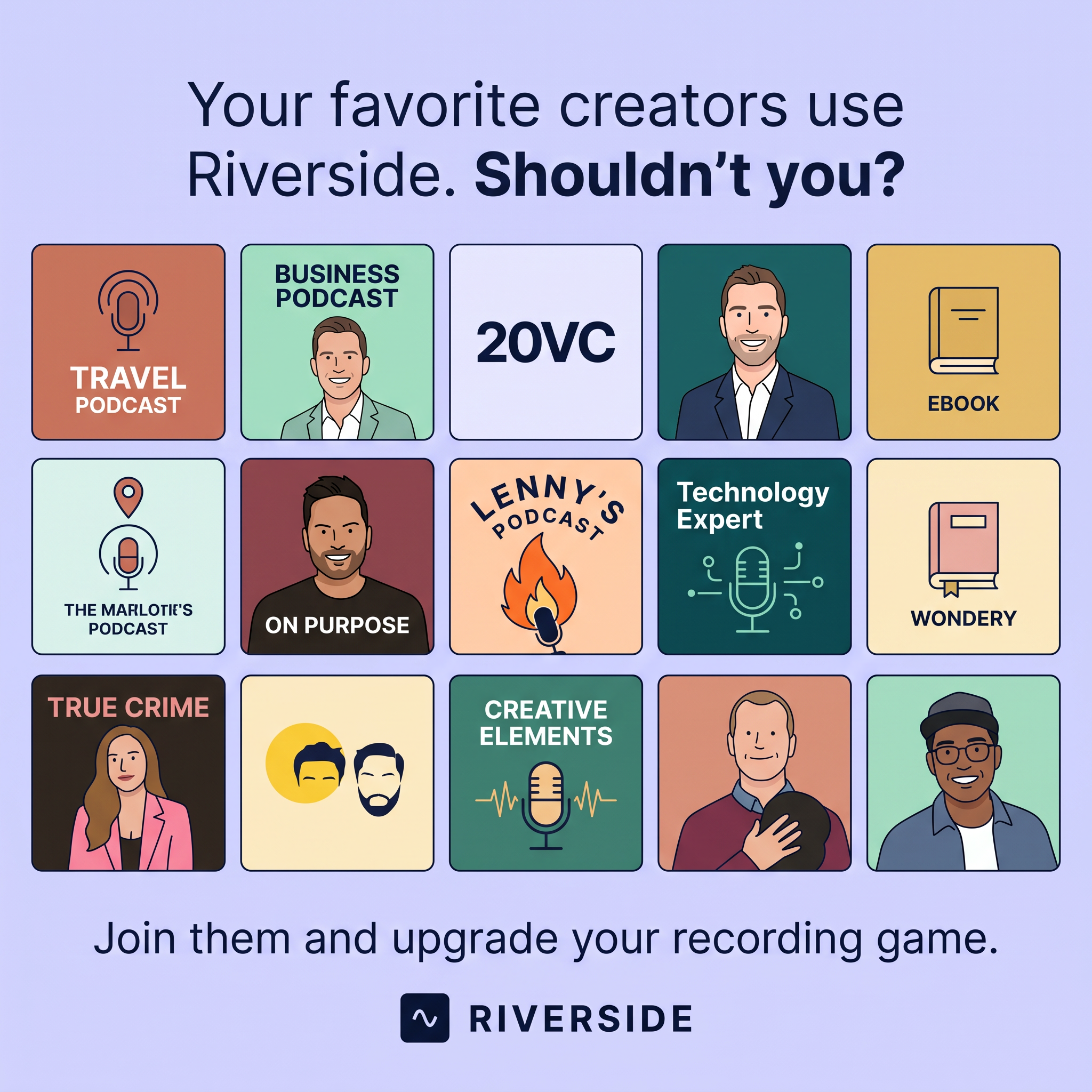 Grid of fifteen illustrated podcast covers on lavender under a headline saying favorite creators use Riverside