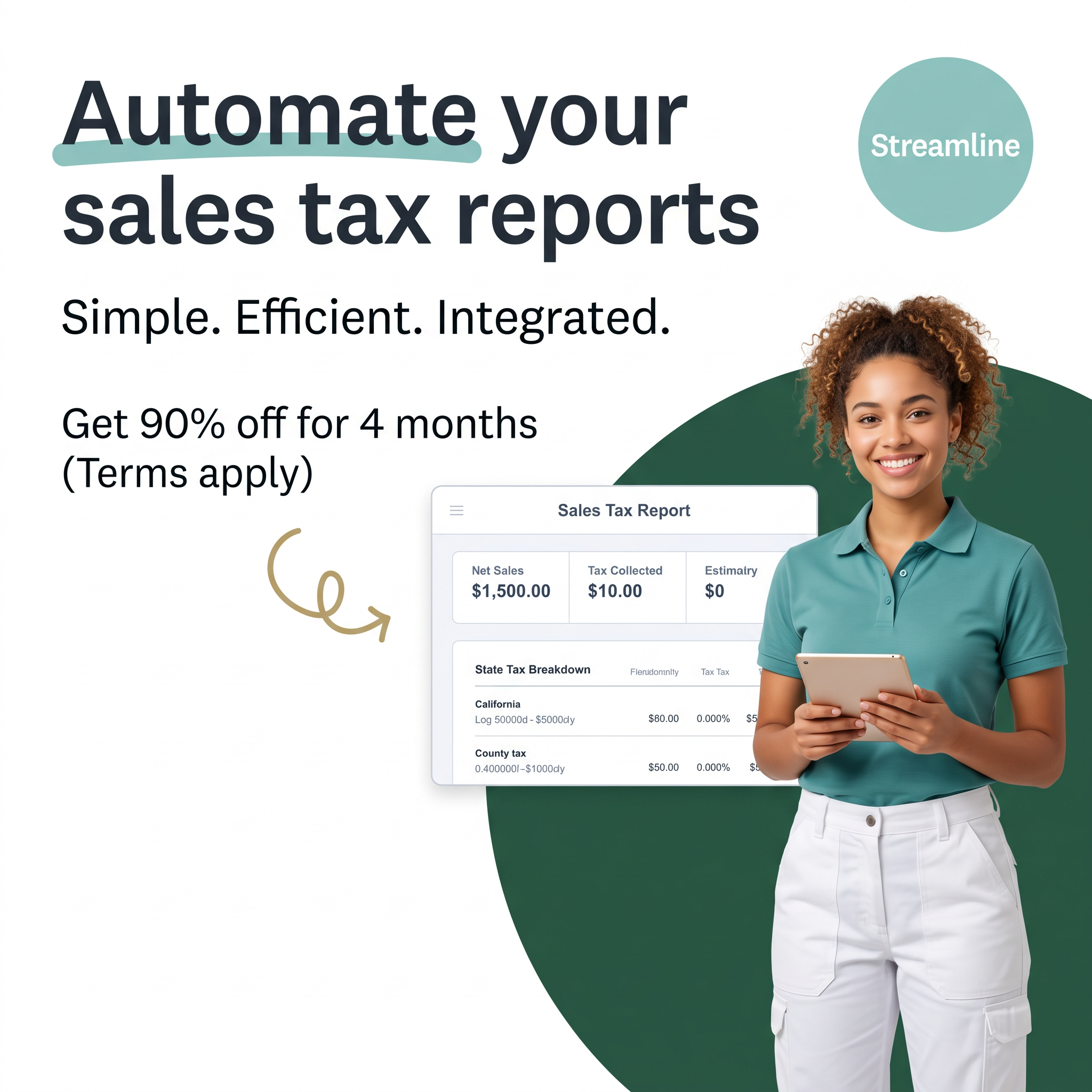 Smiling woman in a teal polo holding a tablet beside a Sales Tax Report dashboard and an Automate headline