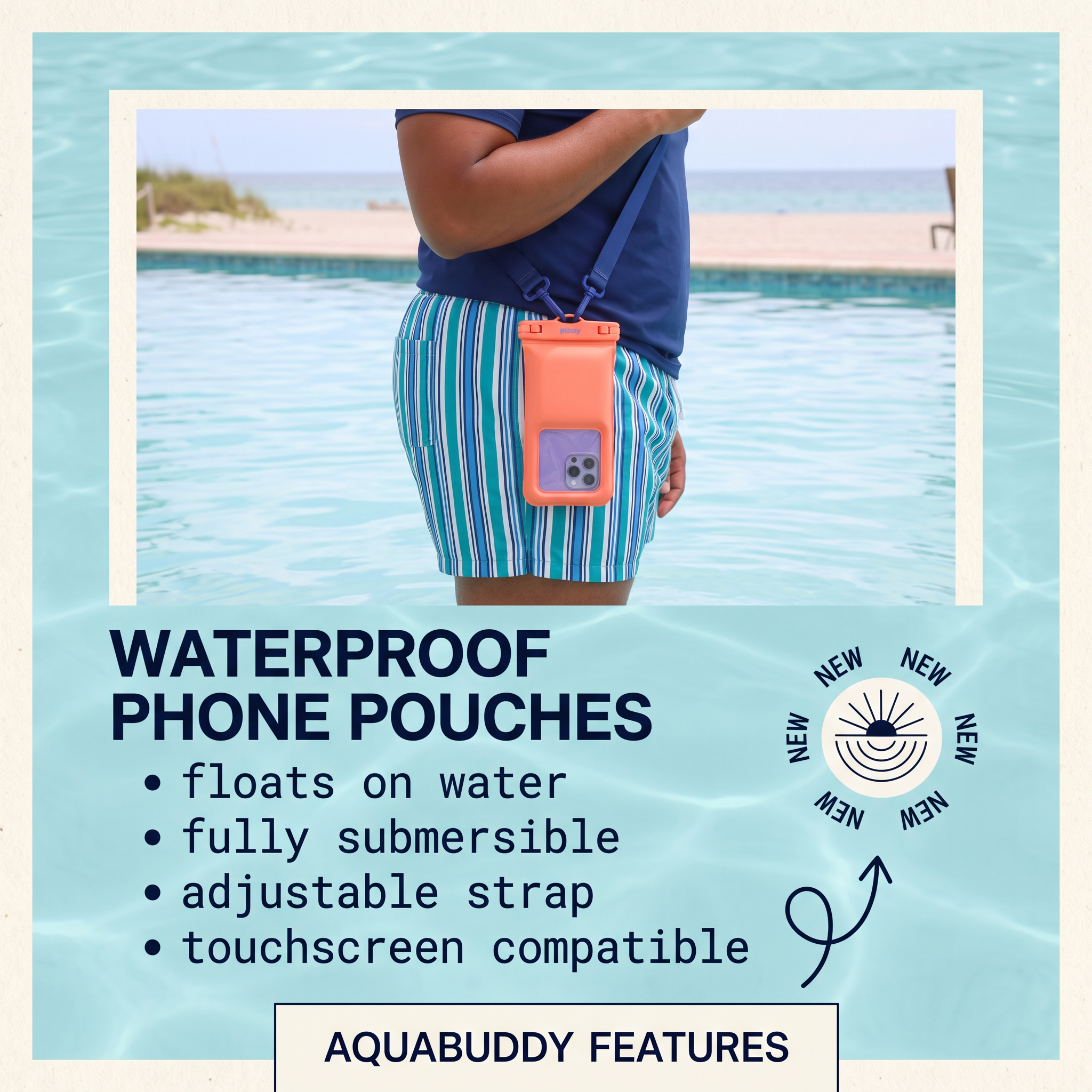 Person in striped swim shorts standing in a pool with an orange waterproof phone pouch on a strap, above four feature bullets