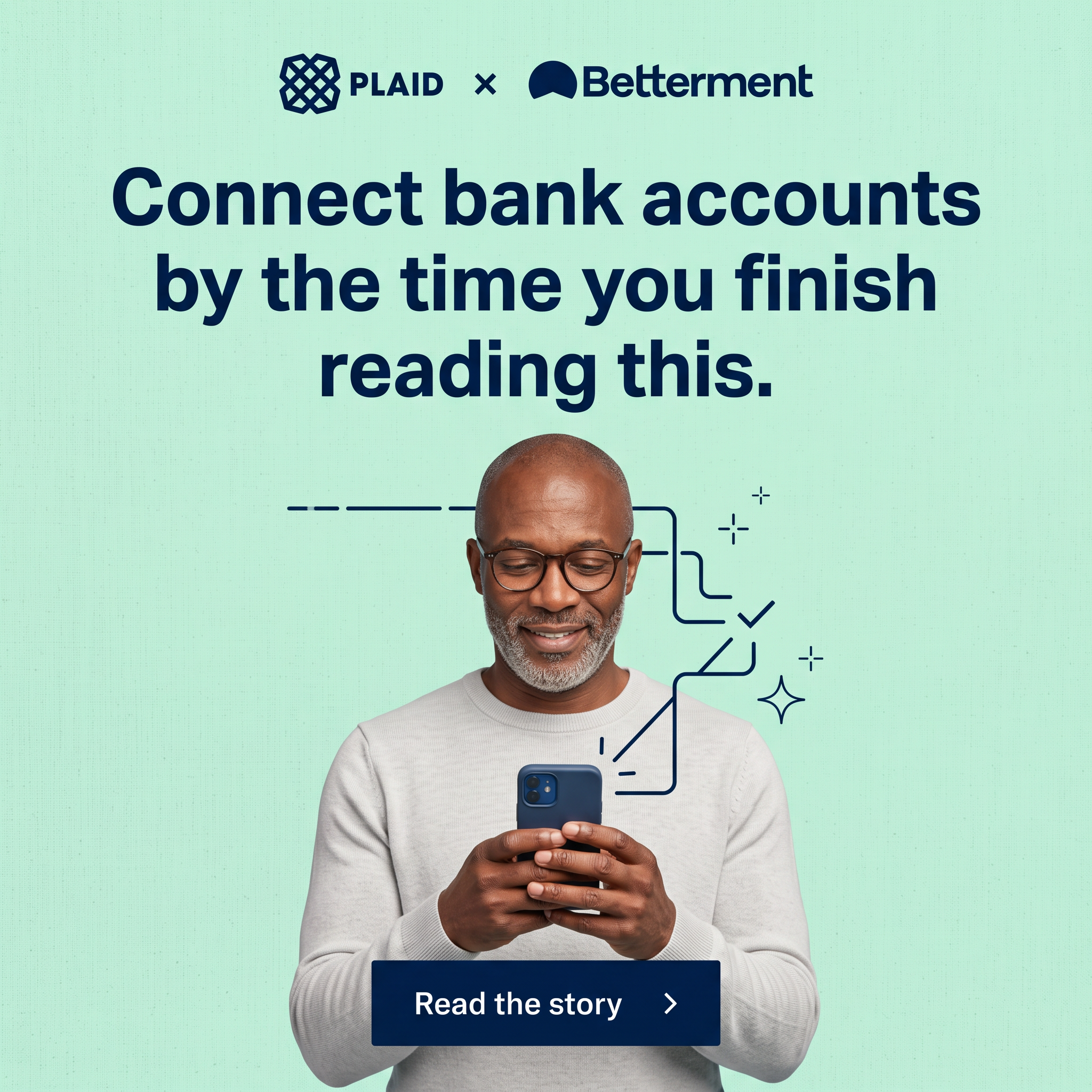 Fintech ad: smiling man with glasses using his phone on mint background, bold headline and Read the story button