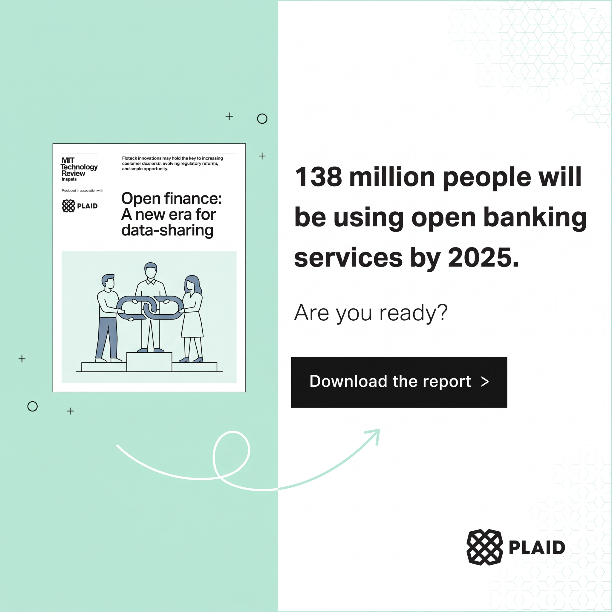 Plaid ad: Open finance report cover on mint panel, stat 138 million open banking users by 2025, download button