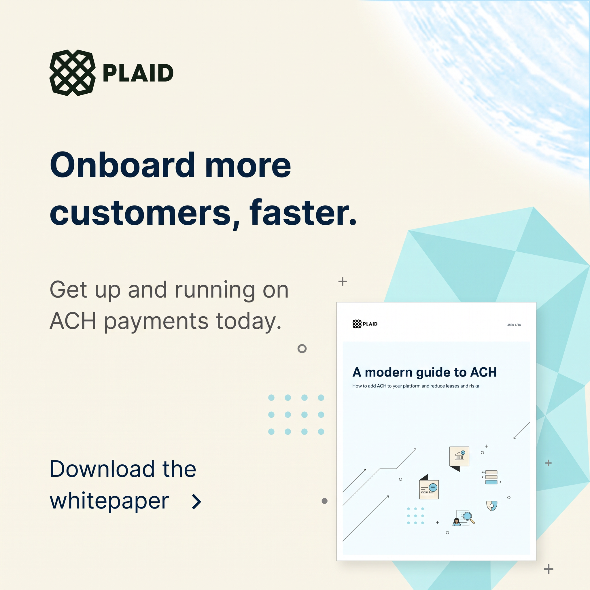 Plaid ad on cream: headline Onboard more customers faster, ACH guide whitepaper cover on aqua geometric shapes