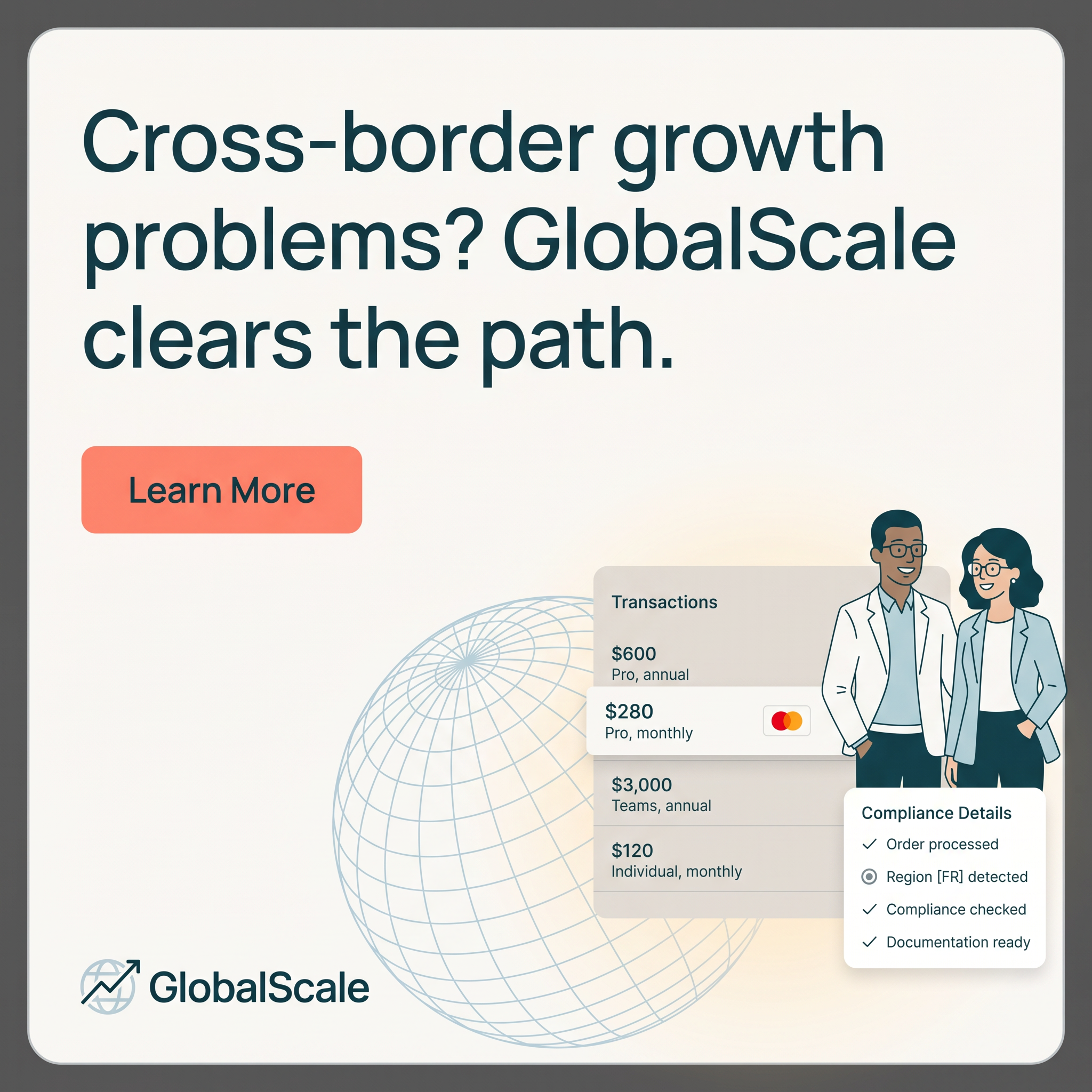 GlobalScale fintech ad with cross-border growth headline, wireframe globe, transaction list and compliance checklist