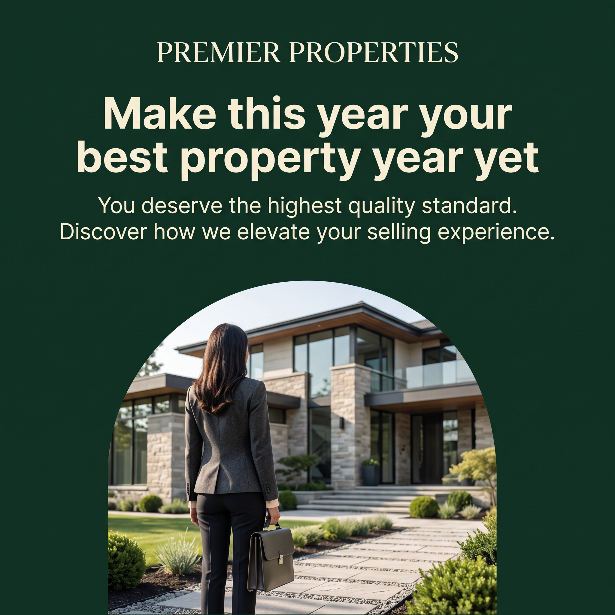 Dark green ad with headline about the best property year, and an arch-shaped photo of an agent facing a modern stone villa