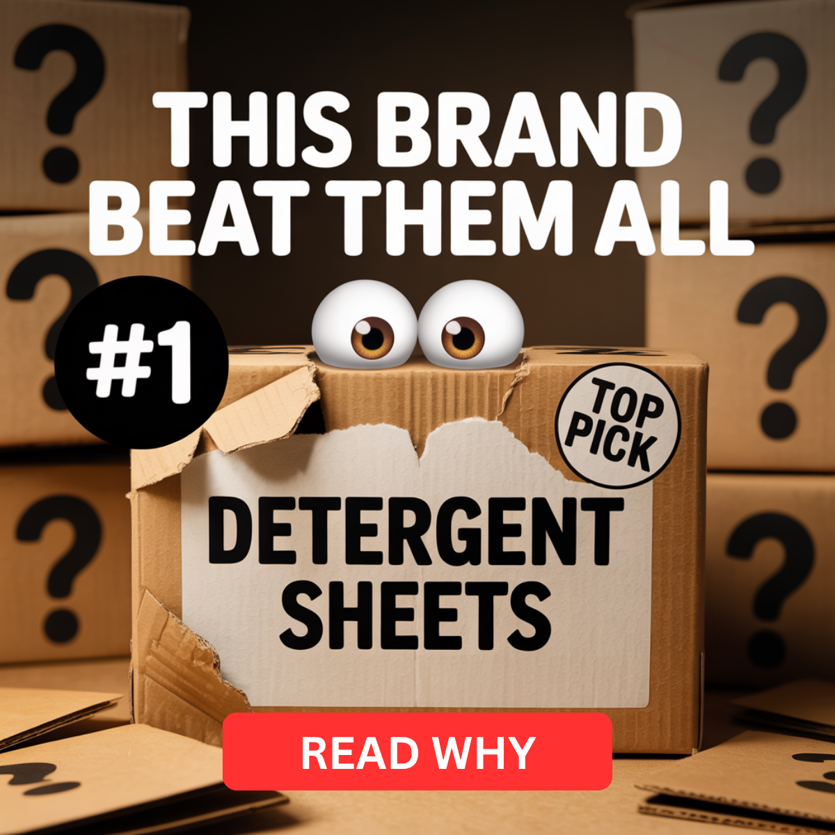 Torn cardboard box labelled Detergent Sheets with peeking eyes, #1 badge, Top Pick sticker and question-mark boxes behind