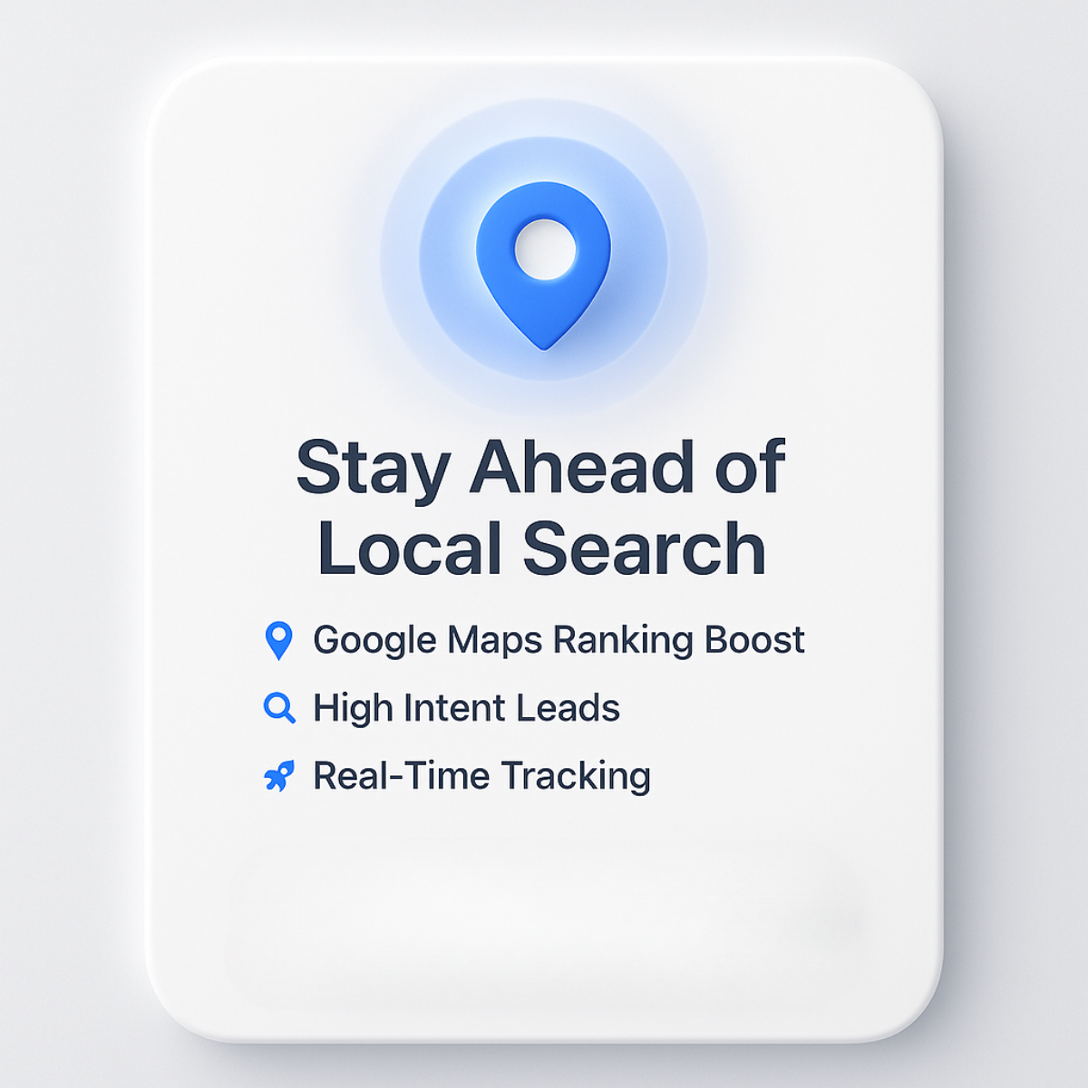 White card with a glowing blue map pin, headline Stay Ahead of Local Search and three blue icon feature callouts