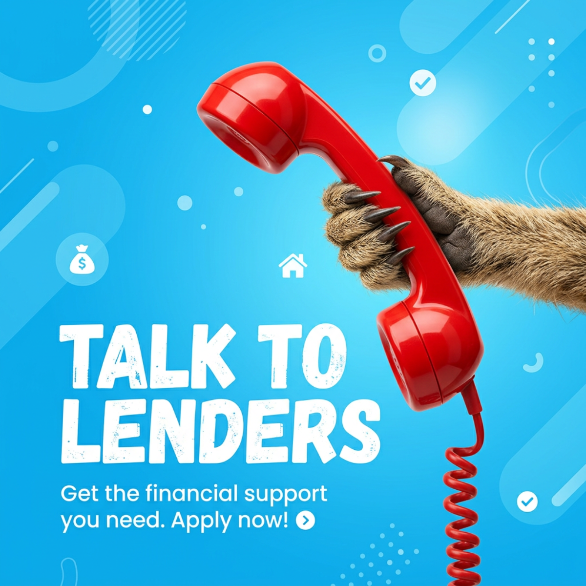 Furry animal paw holding a red phone handset on a blue background with icons and the text Talk to Lenders