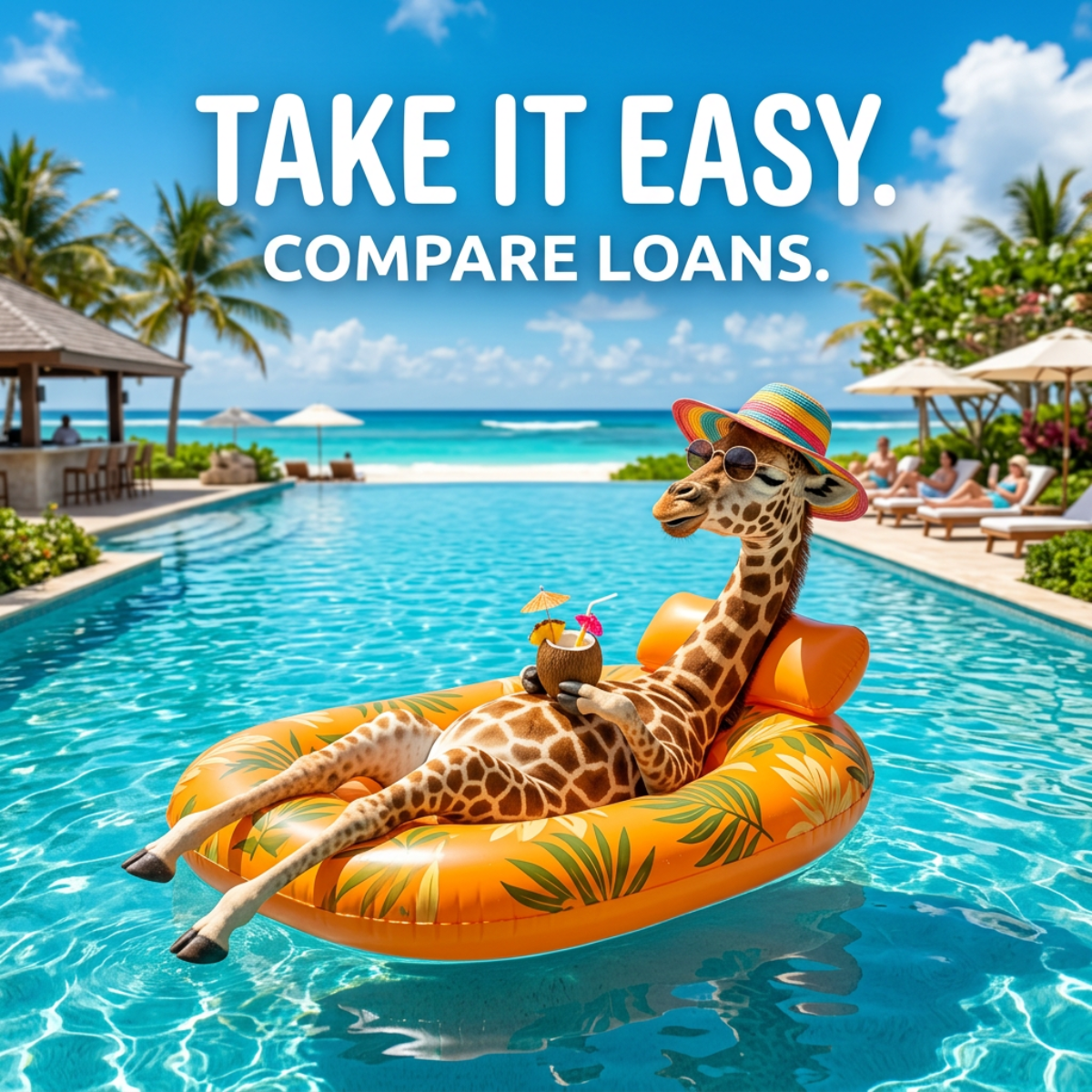 Giraffe in sun hat and sunglasses on an orange pool float with a coconut drink, text reads Take It Easy. Compare Loans.
