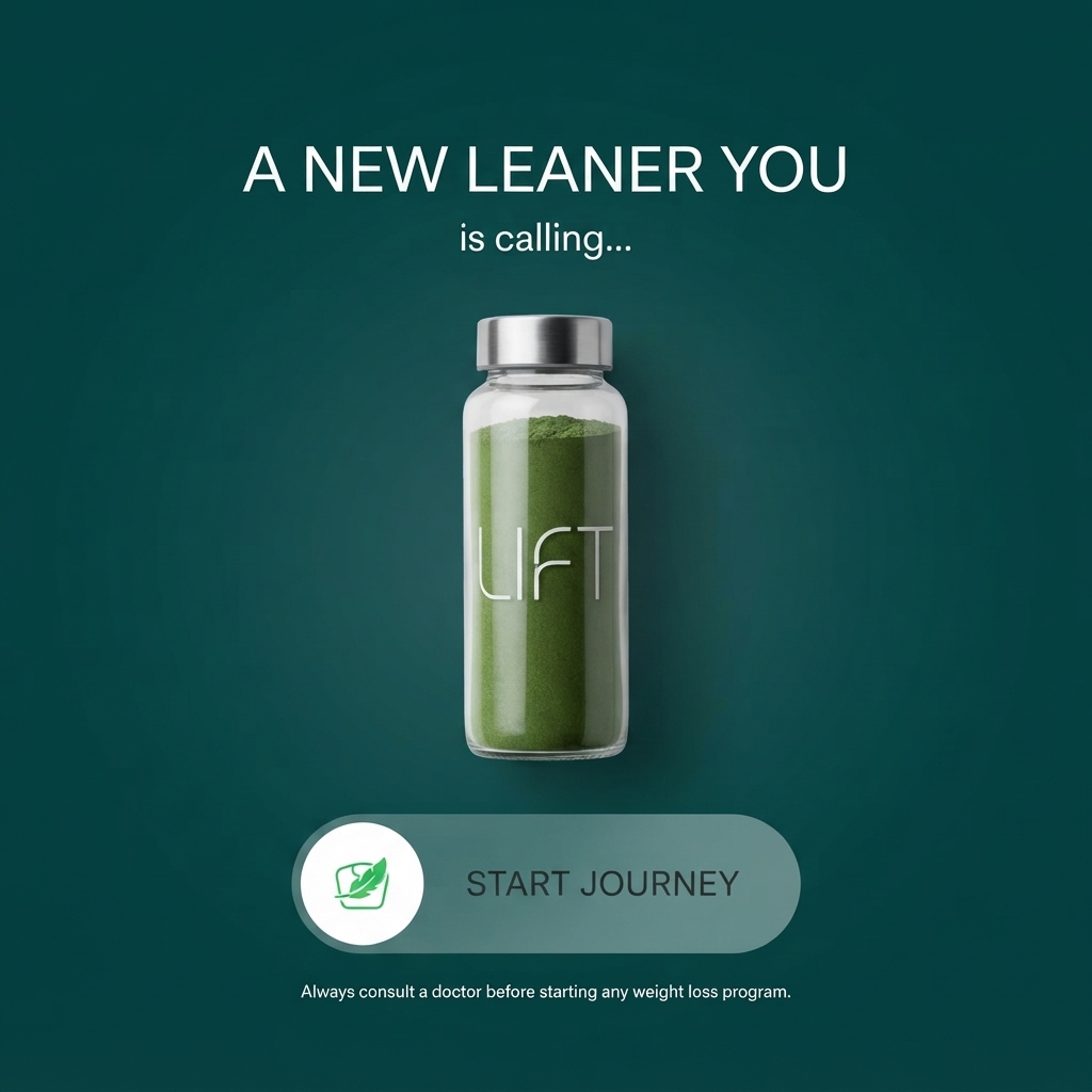 Clear glass bottle of green powder labelled LIFT on dark teal under text reading a new leaner you is calling