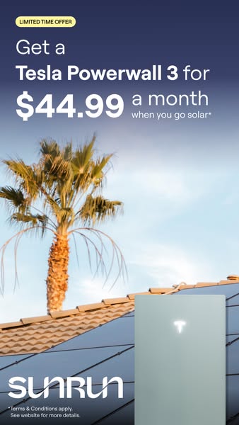 Sunrun ad with a Tesla Powerwall 3 on a tiled roof with solar panels, palm tree and $44.99 a month offer text