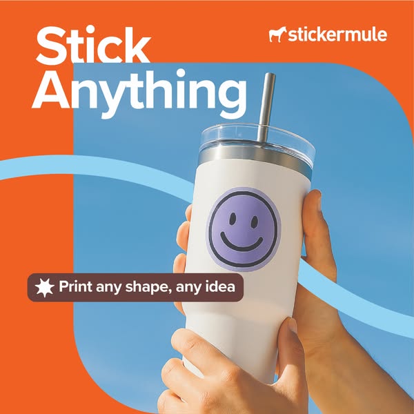 Hands holding a white tumbler with a purple smiley face sticker against blue sky, orange frame, text Stick Anything