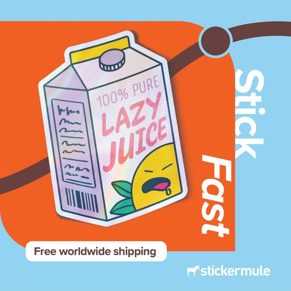 Holographic Lazy Juice carton sticker with sleepy lemon on orange and blue, text Stick Fast and Free worldwide shipping