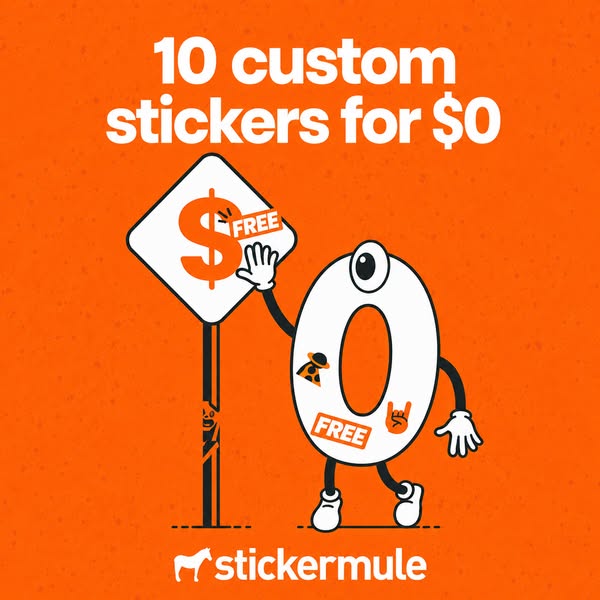 Cartoon zero character putting a FREE sticker on a dollar-sign road sign, orange background, text 10 custom stickers for $0