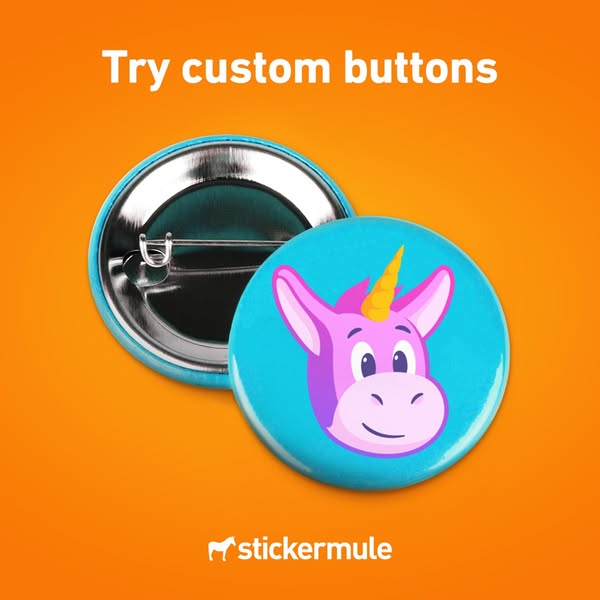 Turquoise button with a pink unicorn mule face beside a button showing its metal pin back on orange, Try custom buttons