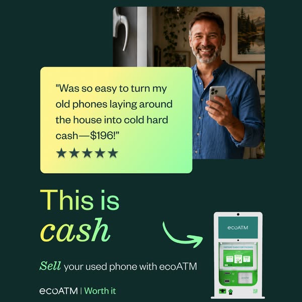 ecoATM testimonial ad with a smiling bearded man holding a phone, five-star quote about getting $196 and text This is cash