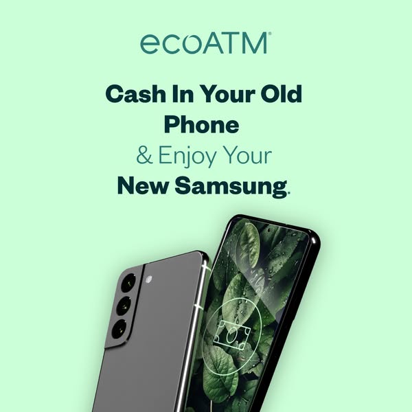 Mint ecoATM ad with a Samsung Galaxy showing green leaves and text Cash In Your Old Phone & Enjoy Your New Samsung