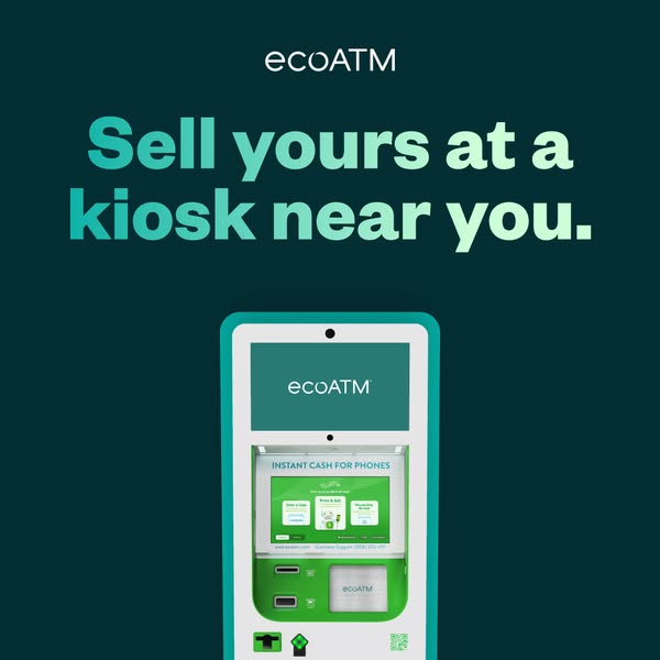 ecoATM ad with a front-on green and white kiosk showing Instant Cash for Phones, headline Sell yours at a kiosk near you