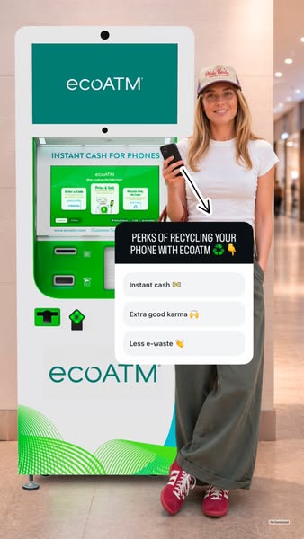 Woman beside an ecoATM kiosk in a mall with a poll sticker: instant cash, extra good karma and less e-waste