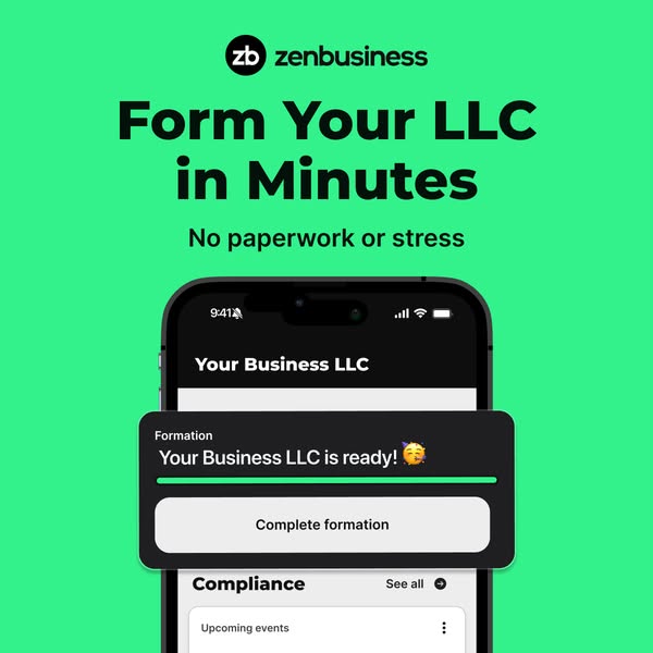 Green ZenBusiness ad with headline Form Your LLC in Minutes and a phone showing a Your Business LLC is ready notification
