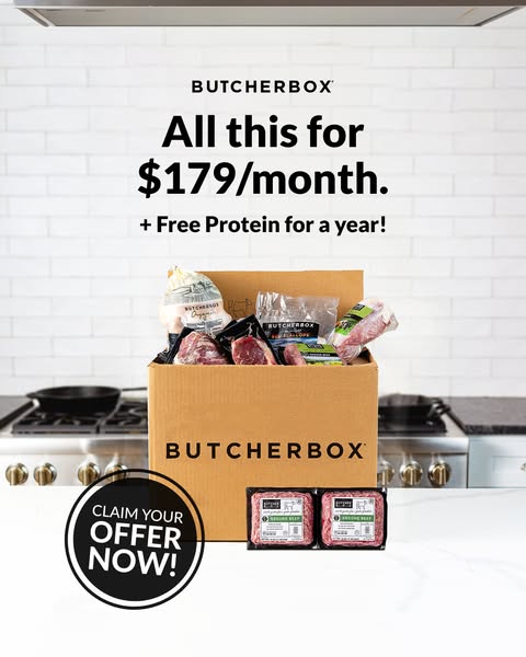 Open ButcherBox delivery box full of steaks, chicken and ground beef on a kitchen counter with a $179 per month price