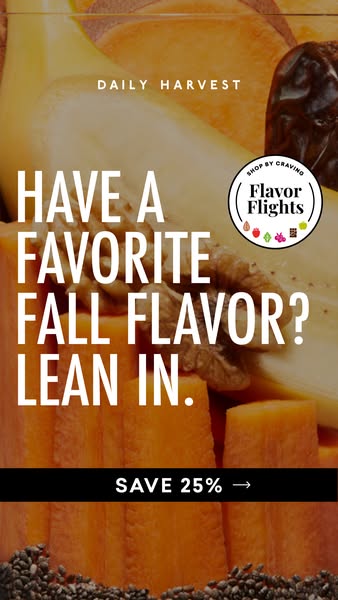Close-up of sweet potato, banana, a pecan, a date and chia seeds with white text Have a Favorite Fall Flavor and Save 25% bar