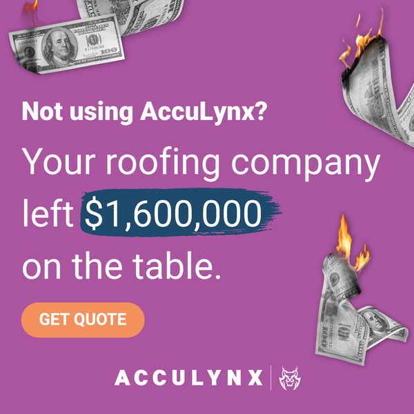 Purple AccuLynx ad with burning dollar bills and text saying your roofing company left $1,600,000 on the table