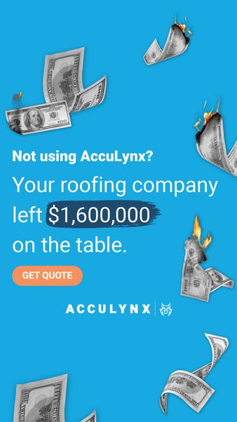 Vertical blue AccuLynx ad with falling burning dollar bills and text saying roofers left $1,600,000 on the table