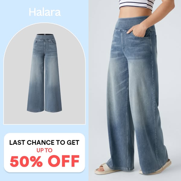 Halara ad with vintage-wash wide-leg jeans as flat-lay and on a model, with a Last Chance Up To 50% Off badge