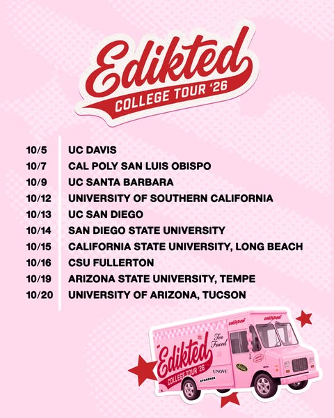 Pink Edikted College Tour '26 ad listing ten campus dates from UC Davis to University of Arizona with a pink truck