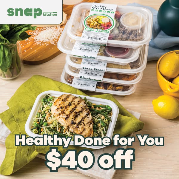 Stacked Snap Kitchen meal containers behind a grilled chicken pasta tray with text Healthy Done for You $40 off