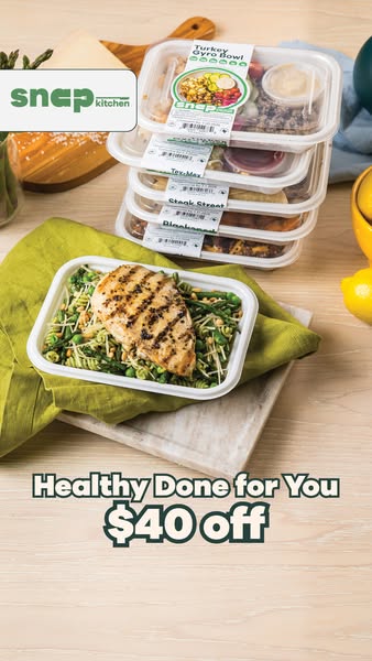 Stacked Snap Kitchen meal containers behind a grilled chicken pasta tray with text Healthy Done for You $40 off