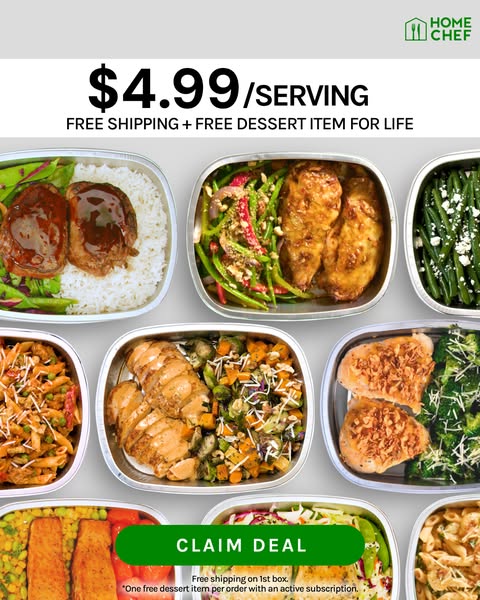Overhead view of nine Home Chef meal trays under a white banner reading $4.99 per serving and a green Claim Deal button