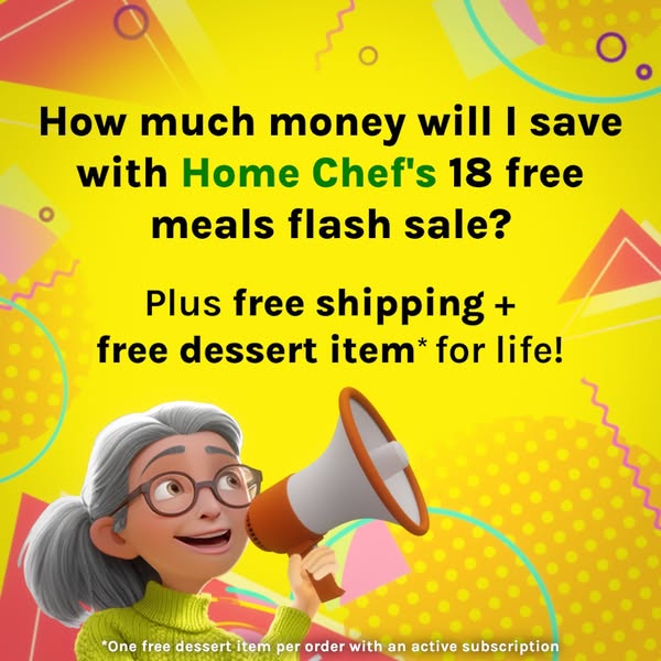 3D cartoon grandma shouting into a megaphone on a bright yellow background below an 18 free meals flash sale question