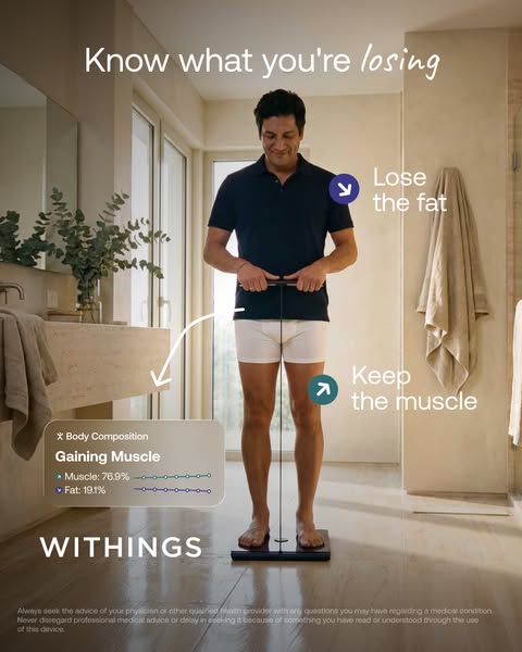Man on a Withings smart scale in a bathroom with 'Lose the fat' and 'Keep the muscle' callouts and body composition card.