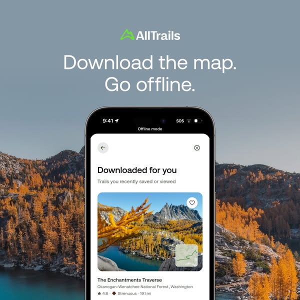 AllTrails square ad: phone in offline mode showing The Enchantments Traverse, golden larches and alpine lake